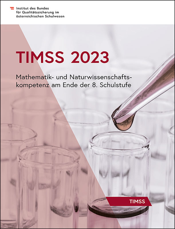 Das Bild zeigt die Titelseite des Ergebnisberichts zu TIMSS 2023.